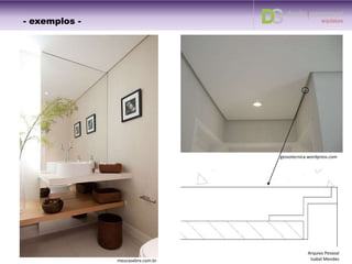 - exemplos -
gessotecnica.wordpress.com
meucasebre.com.br
Arquivo Pessoal
Isabel Mendes
 