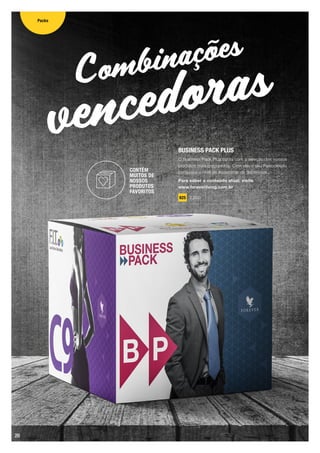 BUSINESS PACK PLUS
O Business Pack Plus conta com a seleção dos nossos
produtos mais procurados. Com ele, o seu Patrocinado
conquista o nível de Assistente de Supervisor.
Para saber o conteúdo atual, visite
www.foreverliving.com.br
825 2,000
Combinações
vencedoras
CONTÉM
MUITOS DE
NOSSOS
PRODUTOS
FAVORITOS
Packs
20
 