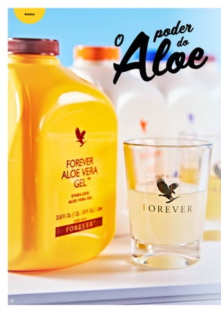 O do
Aloe
poder
Bebidas
06
 