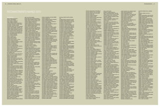 36    fevereiro | Março | abril 2010                                                                                                                                                                                                                                                                                      reCoNheCiMeNto             37




     reconhecimento março 2010
                                                                                                                                                                             DE SOUZA, MALBIL ARAUJO, DE OLIVEIRA, R   EKUNI, JUNKP EGOSTH                       JUNIOR, GILDESIO A DE O, MENDES, ARIANE   MONTEIRO, ROBERTO SILVA, LEIDIANNE
                                                                                                                                                                             DE SOUZA, MARIA DE F SILVA, DE OLIVEIRA   ELISIARIO, LUCILEIDE SOLANO SIL           JUNIOR, GIVALDO BARBOSA DO N              DE S
                                                                                                                                                                             DE SOUZA, MARISA ALVES, JAIRO BORBA       EMILIO, CELIA REGINA FERREIR, JOSE JEFE   JUNIOR, JOSE MANOEL DE LIMA               MONTEIRO, SANDRA LUCIA DE L E,
                                                                                                                                                                             DE SOUZA, NILSON LAPA                     FABRICIO, SELMA LOPES, DE SOUZA, IVERSO   JUNIOR, JUAREZ MOURA, DE OLIVEIRA, BENI   BARROS,
                                                                                                                                                                             DE SOUZA, RODRIGO RODRIGUES               FACCHI, IRACEMA LUIZA S, CELSO PAULO      JUNIOR, LAERCIO P DE A, LIMA, MARIA E G   MORAIS, LUCILENE SERRA, JOSE DA PAZ PER
                                                                                                                                                                             DE SOUZA, RODRIGO VITORINO                FAGUNDES, DOMINGOS, VEDOVATTO, IVANIA     JUNIOR, MANOEL COUTINHO PIME              MORAIS, ROSELENE GONCALVES D, FRANCA
     superVisor                                BRITO, DAVI TOSTA PEREIRA                 DA SILVA, ALEXANDRE LUIZ TEIXE, FERREIR   DE ARAUJO, DIEGO B OLINTO, DE SENA,       DE SOUZA, RONILDA SILVEIRA, ROMEU FAGUN   FARIAS, AUCIONE LIMA                      JUNIOR, NIVALDO TAVARES DE L              MOREIRA, ADANO ALVES
                                               BUENO, BRAZ ALVES, ELIANI RUTH PEIXOTO    DA SILVA, ALZINEIA TITO                   VAN                                       DE SOUZA, SCHEYTON AGUIAR
     ADACHI, MARIA DAS GRAÇAS A.                                                                                                                                                                                       FARIAS, DILSON RIBEIRO, CARMEM COHEM      JUNIOR, SINOMAR ROSA DA S                 MOREIRA, EDUARDO A., ELAINE DE MAR
                                               BUENO, SIRLENE FERREIRA, BORGES, EURIPE   DA SILVA, ANDERSON ADALICIO, CRISTIANE    DE ASSIS, SILVANA CLAUDIA ANTU, SOUZA,    DE SOUZA, VALERIA APARECIDA, FRANCISCO
     AFONSO, LOIDE FERREIRA                                                                                                                                                                                            FARNEZE, KLEBER DE A, ADELICE D C         JUNIOR, UBENILTON DE C, MEIRINHOS, ANA    MOREIRA, GILBERTO CARDOSO, DE JESUS
                                               CABRAL, MIGUEL DOS ANJOS, MARIA C S TRI   DA SILVA, ANTONIA DE FATIMA F             DE AZEVEDO, ANISIA CONCEICAO, ANTONIO     DE SOUZA, VICTOR P VARJAO ‘
     AGUIAR, MARCIO, JUSSARA B V                                                                                                                                                                                       FAUST, ZILMA S                            KANOMATA, CARLOS NOBUYUKI                 MOREIRA, MARCELO ALVES, SILVA MOREIRA,
                                               CAETANO, MONIQUE APARECIDA CA             DA SILVA, ATAGIL ADERVAL, ELIZANGELA P    DE BARROS, SILVIO GREGORIO, SILVA, SILM   DE VARGAS, VOLMIR MARQUES, SILVEIRA, DI
     ALBINO, GABRIEL ALEXANDRE                                                                                                                                                                                         FEIJAO, LUZIA P DE OLIVEIRA, PEDRO TAVA   KIHARA, CCILIA KIOKO                      MOREIRA, MARTA T FIDELIS, ARAUJO, JOSE
                                               CAETANO, ROBINSON LUIZ DOS SA             DA SILVA, CAIO FERNANDES                  DE CARVALHO, DIEGO TOMAZZETTO             DEMETRIO, MARIA B DE AZEVEDO, LUCINEY D
     ALCIDES, PATRICIA SOARES, FRANCELINO, O                                                                                                                                                                           FELIX, MARCELO ALVES, DE QUEIROZ, DEBOR   KOZAK, DIRCE GAIATTO, WALDEMAR            MORENO, FRANCISCO ALVES, MARIA V LUCIA
                                               CAMPOS, CARLOS GUSTAVO, TANIA REGINA DE   DA SILVA, CLODOALDO PEREIRA, ELAINE C F   DE CARVALHO, FRANCISCO SAVIO              DESIDERIO, JEAN CARLOS FELLER
     ALEXANDRE, FRANCISCO S OLIVEIRA, MARIA                                                                                                                                                                            FERNANDES, ADRIANA CRISTIANA S.           KRAUSE, LELIO G RODRIGUES, ANDREIA B PA   MOSCHEM, ELIANO DAVI
                                               CANTOS, HEMERSON MARCOS, MARCIA FUKUI     DA SILVA, DANIEL ANTONIO                  DE CARVALHO, IVONETE DIAS RIBEIRO, ALVE   DIAS, ANTONIO JORGE GOIS, MARCIA DO S M
     ALEXANDRE, LUCI SERRA OLIVEIRA                                                                                                                                                                                    FERNANDES, ANITA ADUC                     KRETTLI, BRENDA TEIXEIRA, GIUBERTI, VIC   MOTTA, PEDRO LUCIANO, MIRANDA, IVANETE
                                               CAPRA, CIDIRLEI COLOMBO, DANIEL           DA SILVA, DANIEL GONCALVES                DE CARVALHO, JOSELITO ALVES, CARVALHO,    DIAS, LUCIDEA PANTOJA, FILHO, AMBROSIO
     ALEXANDRE, MANOEL M DE O NETO, MARYANE                                                                                                                                                                            FERNANDES, DIVINO BUENO, VILMA MARIA DE   KURTZ, RONALDO                            MOURA, MARIA DO S DE ARAUJO, DE MOURA
                                               CARDOSO, LUIZ ANTONIO VELOSO, SILVA, SO   DA SILVA, DEBORA C D D SANTOS, CLEBER     DE CARVALHO, NALDO NEICONIO, MARIA DAS    DIAS, SALUSTIANO NERIS, DA SILVA, MARIA
     ALMEIDA, EDVAN CARNEIRO, CARNEIRO, ANA                                                                                                                                                                            FERNANDES, FABIO ADUC                     KUWADA, SUELI SATI                        MULLER, JANETE APARECIDA
                                               CARDOSO, MOSAR ANTUNES, MARIADE B PINTO   DA SILVA, DIVINO BENTO, AL9CE PEREIRA     DE CARVALHO, ROSEMILSON FERREIRA          DO AMARAL, MAURICIO ALDO SANTOS, AMARAL
     ALMEIDA, FRANK DE MOURA, SILVA, SUELLEN                                                                                                                                                                           FERNANDES, JESSICA, IANZ, FERNANDO DA S   LACERDA, MARIA A CORDEIRO, BERNARDO OZO   MULLER, LENIR FERRAZ
                                               CARDOSO, WILLIAN, TIYOKO JULIANA AYAZI    DA SILVA, EDIS PEREIRA, BONFIM, ELIANE    DE CARVALHO, SANDRA CARIETH FERNA         DO CARMO, ALESSANDRA CEZILIO
     ALMEIDA, GABRIELA ESTEFANIA, SANTOS, ED                                                                                                                                                                           FERREIRA, CANDIDA DE JESUS                LAMARTINE, KEITIANY PORTELA, DOS SANTOS   MUNIZ, JOAO RODRIGUES, RODRIGUES, FLO
                                               CARNIEL, ALCIONES APARECIDA               DA SILVA, EDNALDO AGUIAR, VANDA M DE SO   DE CARVALHO, WALLACE FRANCISCO            DO CARMO, ARILMA SANTOS                   FERREIRA, CHRISTIANO F GOMES, DA SILVA,
     ALVES, ANTHONY STEFFEN, CRISTIANE TIODO                                                                                                                                                                                                                     LAZARINI, GISELLE PRATA                   MURITIBA, CLAYTON SILVA, LILIAN SOARES
                                               CARRET, MARIA DA C VERGARA, SIDNEI        DA SILVA, ELDA DE SENA LEANDRO, DE ARAU   DE CASTRO, KATIUCE AP COLOMBO, JOAO A     DO CARMO, MARIA A DE MORAES, PEDRO WILS   FERREIRA, CLAUDIO ROBERTO
     ALVES, ANTONIA D S DA SILVA, EDUARDO DA                                                                                                                                                                                                                     LEAL, SUZANA CASTRO                       NASCIMENTO, FABIANA DA SILVA
                                               CARVALHO, FATIMA MARIA MACHADO, PAULO R   DA SILVA, ELZA MARREIROS                  DE FREITAS, CIDINEI RODRIGUES, FREITAS,   DO NASCIMENTO, EVERALDO                   FERREIRA, CRISLAINE B, DALBERTO, RODRIG
     ALVES, JOAO ROBERTO, IRANI ROBERTA DE S                                                                                                                                                                                                                     LEAO, FLAVIA KLAROSK, MENDES, ISAAC LEA   NASCIMENTO, ROSILENY
                                               CARVALHO, NEIDE FERREIRA, JONAS DE OLIV   DA SILVA, ERISVALDO JOSE, ANA MARIA BOR   DE JESUS, ALESSANDRO GUIMARES             DO NASCIMENTO, LIDIOMAR ALVES, DOS SANT   FERREIRA, DANIEL ANTUNES, MARIA DE JESU
     ALVES, LEONARDO SEVERINO                                                                                                                                                                                                                                    LEITE, ALISON URZEDO, SOARES, MARCIO DE   NASCIMENTO, VALMIRO DIAS, ELIZABETH GO
                                               CARVALHO, NEIDE GONÇALVES, JURLEY FERNA   DA SILVA, EVA MATIAS                      DE JESUS, IVONETE COLLA, VANDERLEI        DO NASCIMENTO, MARILENE COELHO, FEITOSA   FERREIRA, DIRCEU MARTINS
     ALVES, VALFRIDO FERNANDES                                                                                                                                                                                                                                   LEITE, THIAGO WILLIANS C                  NAZARIO, MARTA
                                               CARVALHO, VIVALDO JORGE DE ABR, RAMOS,    DA SILVA, FATIMA APARECIDA ARA, LUIZ CA   DE JESUS, MANOEL DOMINGOS, ANALICE B      DO NASCIMENTO, MOISES ALVES, EDILANGELA   FERREIRA, ERINHO VIEIRA, JOSELENA F NOV
     AMARAL, JOLANDA L. DO                                                                                                                                                                                                                                       LEOPOLDINO, MARIA A CARPINA, JOAO ANSEL   NETO, ALCINDO PEDRO NUNES, NUNES, JOSIL
                                               CASSITA, ZAILTON PAUKOSKI, SIRLENE A L    DA SILVA, FERNANDO LUGARINI, SILVIA GOT   DE JESUS, RONILDO SANTOS                  DO NASCIMENTO, PEDRO, LISANE MARIA        FERREIRA, JOAO C DIAS
     AMARAL, MARIA ELIZABETE                                                                                                                                                                                                                                     LIMA, AGNALDO ASSIS, MARYLANNE RAMOS      NETO, ANTONIO MARTINS, DOS SANTOS, EURI
                                               CASTRO, FRANCISCO A SILVA, ANDREA DA SI   DA SILVA, FRANCIELE RODRIGUES             DE LIMA, CLAUDIO NERY, LIMA, LUCIANA A    DO NASCIMENTO, REGINALDO COUTINHO         FERREIRA, JOAO EVANGELISTA, CLEIDE P VA
     AMORIM, ADILSON DA SILVA                                                                                                                                                                                                                                    LIMA, ALBANIZA P PACHECO, ALEXANDRE C D   NETO, HIDEMBURGO T PINTO
                                               CASTRO, MARIA O DOS SANTOS, FRANCIEL DE   DA SILVA, FRANCISCO ANTENOR, SILVA, MAR   DE LIMA, GENILSON MARCIO                  DO ROSARIO, INEZ CORTEZ                   FERREIRA, JUSCELINO DOS SANTOS
     AMORIM, ADILSON, SILVANA L S SOUZA                                                                                                                                                                                                                          LIMA, GILBERTO MOREIRA                    NETO, JOAO CANDIDO RIBEIRO
                                               CASTRO, SANDRA DE AQUINO                  DA SILVA, FRANCISCO SOARES, ANTONIA PER   DE LIMA, JOSE A CASSIANO                  DOHOPIATI, CESAR JOSE, BILISTKI, IRINEI   FERREIRA, MANOEL DE OLIVEIRA
     AMORIM, JUCIANE DOS SANTOS                                                                                                                                                                                                                                  LIMA, JOSE LAURECI R, RAQUEL TARTARI      NETO, JOAO S NASCIMENTO, GOMES, SIMON
                                               CAVALCANTE, CRISTIANE MONTEIRO P WALDE
                                                                                  ,      DA SILVA, GIVALDO ALVES, FLAVIA SOARES    DE LIMA, MANOEL BATISTA, BATISTA, MARLE   DOMINGOS, ANTONIO M BRAGA, ROSILENE S V   FERREIRA, MARCIO ANTONIO, IZABEL FIDELI
     ANATOLIO, LUANDRA DA APARECIDA, MADEIRO                                                                                                                                                                                                                     LIMA, JOSE LEOMAR                         NETO, PEDRO FERNANDES LIMA
                                               CAVALCANTE, FRANCISCA V MACHADO, DE FRE   DA SILVA, HOZANO MOREIRA                  DE LIMA, MARCELIANE BENEDITO              DORIGON, TEREZINHA ANTONIO                FERREIRA, MARCOS DE ALMEIDA, ALMEIDA, Q
     ANDRADE, ENI TEREZINHA RIBAS                                                                                                                                                                                                                                LIMA, LUIZA P DO COUTO                    NETTO, PAULA SILVA LOPES, DAMIAO PEREIR
                                               CAVALCANTI, IEDA MASI                     DA SILVA, JORGE ANTONIO                   DE LIMA, MARIA NEUZA BATISTA, NASCIMENT   DOS ANJOS, IVAN R ALVES                   FERREIRA, MARIA HELENA
     ANDRICH, NILO GUIMARAES                                                                                                                                                                                                                                     LIMA, MARIA H SANTOS                      NEVES, FÁBIO LUIZ BATISTA
                                               CAVALHEIRO, VERUSKA DE MELO               DA SILVA, JOSE FRANCISCO                  DE LIMA, RONILDA VIEIRA                   DOS ANJOS, JARBAS, SIRLEI DA COSTA        FERREIRA, SILVIO URIAS, SARA ATAIDES DE
     APARECIDO, CLEUDES REZENDE                                                                                                                                                                                                                                  LIMA, ROBERTO L DE MELO, CLEOMILDE DA S   NEVES, VIVIANE GOMES FURTAD, EDUARDO
                                               CERQUEIRA, OTACILIO J RODRIGUES           DA SILVA, JOSE MACIEL, FRANÇA, JOELMA D   DE LIMA, SEVERINO AQUINO, LIMA, JOAQUIN   DOS ANJOS, MARCOS M RIBEIRO, MARCELE SA   FILHO, ALIOMAR R SANTOS
     ARAUJO, LUIZ RODRIGUES, NETO, PALMIRA D                                                                                                                                                                                                                     LIMA, ROSALINA PEREIRA                    NICOLETTI, CLEUSA T ZIMMERMANN, NELSON
                                               CESARIO, ANA L O, PEDRO C                 DA SILVA, JOSE SILVINO, ERBENIA GADELHA   DE LIMA, SUELI NEVES, ANDERSON FERREIRA   DOS REIS, AZELMAR S                       FILHO, CLOVIS P DA SILVA, DA SILVA, ELL
     ARAUJO, TANIA R CAVALCANTE                                                                                                                                                                                                                                  LIMA, VILMONDES ARANTES, DA SILVA, CLEM   NOVAIS, ELISMAR SILVA, FERREIRA, ADRIAN
                                               CHARGAS, MARGARETHE DOS SANTO, LUCIANO    DA SILVA, JOSEHILDO BARBOSA, TEREZINHA    DE MELO, MARINETE GOMES, FRANCISCO JO     DOS REIS, CLAUDIA ROSA                    FILHO, GERMINO BARBOSA, BARBOSA, EVA C
     ARRUDA, CIRLONEI MARCOS, EVERUZIA G DA                                                                                                                                                                                                                      LIRA, VERA L DE SOUZA                     NUNES, GISELI CRISTINA
                                               CHIAPPETA, ADILSON DE JESUS, JANETE E.E   DA SILVA, JULIANA FERREIRA                DE MELO, ROSANE VARELA                    DOS REIS, ERALDO M RIBEIRO, RIBEIRO, SA   FILHO, JOAO BATISTA DA COST, COSTA, CLE
     ARRUDA, RIZONETE V DOS SANTO                                                                                                                                                                                                                                LONGHI, DARCIO HELIO, NANCY, NEIDE        NUNES, JEAN JOSE
                                               CHIARELLI, WALDIR JOSE, CLAUDETE ROEHSL   DA SILVA, JUNIOR, STAHLKE, VIVIAN CRIST   DE MENEZES, MARCOS F, MEDEIROS, G         DOS SANTOS, ADILSON JOSE, DE LIMA, IZAL   FIRINO, ROBSON DE ARAUJO
     ARRUDA, TEREZINHA PAULINO                                                                                                                                                                                                                                   LOPES, ADRIANA R DE ARAUJO, JOACY MOREI   NUNES, JOAO P NASCIMENTO, MONALIZA
                                               COELHO, JOSEMARIO JOãO, LEIDIANE TERESI   DA SILVA, LIDUINA PEREIRA                 DE MORAES, RENATO NASCIMENTO, LARA RE     DOS SANTOS, ALEXANDRE CYRIACO, ZENAIDE    FLORES, CLAUDIO D DORNELLES, ROSANGELA
     AYRES, ROSILDA N DE MELO, DA SILVA, ADA                                                                                                                                                                                                                     LOPES, CLEIA I JARDIM, VALDIR CORDEIRO    NUNES, JULIO CESAR OLIVEIRA, OLIVEIRA,
                                               COLOMBO, FLAVIO, NEUSA WERLE              DA SILVA, LUANA DUPONT                    DE MOURA, ALCIR ALVES, ANA CLAUDIA MOR    DOS SANTOS, ANDERSON F SENA               FONSECA, JOAO MARIA CAVALCANT
     BAIA, BENEDITA CRUZ                                                                                                                                                                                                                                         LOPES, ELIETE N DOURADO, ADALTO LAURENT   NUNES, MARIA L DE ANDRADE
                                               CONSTANCIA, MARIA CECILIA, DE OLIVEIRA,   DA SILVA, LUCIANI MACHADO, DELWING, ROB   DE MOURA, GILBERTO VIEIRA                 DOS SANTOS, ANDERSON LAURINDO, DE SOUZA   FONSECA, MARIO GRACA PANTOJA, DE QUEIRO
     BALCHIOR, NORMA G DA SILVA, BELCHIOR, M                                                                                                                                                                                                                     LOPES, ELIZABETH MARIA                    OLIVEIRA, ANDREIA ROCHA DE
                                               CORDEIRO, APARECIDA ALVES, RONNIE VON     DA SILVA, MANOEL BASTOS, CALEIROS, CRIS   DE MOURA, MARCILIO HENRIQUE, ARAUJO, LI   DOS SANTOS, ANGELITA RIBEIRO              FRANCA, MARCOS AURELIO SENA
     BARBA, KATIA J DALA, MOTTER, FLAVIO LUI                                                                                                                                                                                                                     LOPES, FERNANDA TEODORIO DA, RAFAEL SAN   OLIVEIRA, ANTONIO CARLOS P DE OLIVEIRA
                                                                                                                                                                                                                                                                                                                                        ,
                                               CORDEIRO, IDERBAL PINTO                   DA SILVA, MARIA A FEITOSA                 DE OLIVEIRA, ABERTIDES ABREU, MARIA BEN   DOS SANTOS, ANTONIO CELIO                 FRANCA, MARIA JOSE PEREIRA, JESUS, JOSE
     BARBOSA, CRISLENE RIBEIRO                                                                                                                                                                                                                                   LOPES, ROSA AMARO DA ROSA, DORVALINO      OLIVEIRA, CLAUDETE DA ROCHA
                                               CORREA, SILVINHO PINHEIRO, DULCE GOMES    DA SILVA, MARIA DA GLORIA                 DE OLIVEIRA, AILTON RIBEIRO, CORREIA, M   DOS SANTOS, ANTONIO PEREIRA, LAURITA DO   FRANCELINO, PAULO FERNANDO, BARBOSA, JO
     BARBOSA, DANIELLE MATOS                                                                                                                                                                                                                                     LOTTI, LILIAN, ALVES, JOELSON             OLIVEIRA, EDILENE X DA SILVA, DE OLIVEI
                                               CORREIA, ODAIR JOSE                       DA SILVA, MARIA DAS G PEREIRA             DE OLIVEIRA, ALBANITA NASCIMENTO          DOS SANTOS, DEIVID C ALVES                FRANCISCO, ROBERTO CARLOS, GISELA MANU
     BARBOSA, FABIO PEREIRA, DA COSTA, PATRI                                                                                                                                                                                                                     LUZ, RITA DE C PINHEIRO                   OLIVEIRA, ERIKA FABIANA AIRES
                                               COSTA LEITE, LUENNYLDE ARAUJO DA, DA SI   DA SILVA, MARIA INES, JOSE GABRIEL        DE OLIVEIRA, CERLEI DE F DOS S, OSVALDO   DOS SANTOS, DENISE DUTRA                  GADELHA, JONAS DA SILVA
     BARBOSA, JOSE ANDRE CORREA, VARELLA, AN                                                                                                                                                                                                                     MACCARI, GILSON                           OLIVEIRA, ILZA CONCEIÇãO
                                               COSTA, ANA CRISTINA PINTO                 DA SILVA, MARINAIDE OLIVEIRA, MANGUEIRA   DE OLIVEIRA, ELAINE                       DOS SANTOS, DIRCEU, IVANA DA L J RAMOS    GARCIA, ALMIRA SILVA, JOSE REIS
     BARBOSA, PAULO R GARDO                                                                                                                                                                                                                                      MACEDO, ELIANE MAGNA, DE FREITAS, JUAEL   OLIVEIRA, JOAO LISBOA DE, OSVALDIRA ROC
                                               COSTA, ANTONIO LAZARO                     DA SILVA, MARINEIDE MONTEIRO, SILVA, RO   DE OLIVEIRA, FERNANDO GERSON              DOS SANTOS, EDMUNDO BRITO, CECILIA MART   GARZE, RENATO, DANIELE G MAIER
     BARBOSA, SANDRA M FURBINO, MAICON BATIS                                                                                                                                                                                                                     MACEDO, JOSE MARCELINO DE, MARCIONE SIL   OLIVEIRA, JUAN ALBERTO TORRES, CAMARA,
                                               COSTA, DILSON DE J ROCHA, ERINEIA M DE    DA SILVA, NEUZA M CARDOSO, AIRTON APARI   DE OLIVEIRA, JOãO MARCOS TENORIO          DOS SANTOS, FABIO JUNIOR                  GASPAR, GILMAR DE FREITAS, ASSOLINI, GR
     BARBOSA, SILVANA C BRITO DO N                                                                                                                                                                                                                               MACHADO, ANA CARLA BRAGA, DE OLIVEIRA,    OLIVEIRA, JULIANA DA CRUZ
                                               COSTA, FABIO FERREIRA, FERREIRA, ANGELI   DA SILVA, RAIMUNDA AMORIM, SOUSA, FLAVI   DE OLIVEIRA, JOEL MOREIRA, SOUZA, VENIZ   DOS SANTOS, GILSON CONCEIÇAO, DE ANDRAD   GATO, EDER SOARES
     BARBOSA, SIRLEY CARDOSO, JOSE R DOS SAN                                                                                                                                                                                                                     MACHADO, CHARLES                          OLIVEIRA, MIRTES DE PAULA, DE OLIVEIRA,
                                               COSTA, IVAN DE OLIVEIRA, MARICIA CRISTI   DA SILVA, RAIMUNDO VITAL                  DE OLIVEIRA, JOSUE MARTINS, DE MIRANDA,   DOS SANTOS, GILSON JACOBINA, NILDE FERR   GEHRKE, JOSEANE, GLEDSON FERNANDO
     BARDEN, NORMA                                                                                                                                                                                                                                               MACHADO, JANILDE DOS SANTOS, DE JESUS,    OLIVEIRA, RITA RODRIGUES
                                               COSTA, JOAO DOS SANTOS                    DA SILVA, ROSA MALQUES                    DE OLIVEIRA, LUIZ CARLOS GONZAGA, VASNI   DOS SANTOS, GISLENE ROCHA, DA SILVA, JO   GERALDO, CARLINHOS HOMERO, DE LIMA, ROS
     BARRETO, JONY CLEDSON MENDES, ALESSAN                                                                                                                                                                                                                       MACHADO, LORECI                           ORSI, GISLAINE F BELLOCHIO, ROBERTO NUN
                                               COSTA, MARCIA MARIA DOS C, CARLO EDMILS   DA SILVA, SANDRA LUCIA                    DE OLIVEIRA, LUIZ SERGIO                  DOS SANTOS, GRACIANA BUENO, ALVES, ALLA   GIEHL, ERI PEDRO, BISCHOFF, RENATE
     BARROS, EVA PEREIRA, DE ARAUJO, JOãO DE                                                                                                                                                                                                                     MACIEL, MARIA MARLUCY O                   PACHECO, NADIA MARIA S, FILHO, VALDIR P
                                               COSTA, NALICE DOS SANTOS                  DA SILVA, SANKEY T T BASTOS O, ALMEIDA,   DE OLIVEIRA, MARIA COSTA                  DOS SANTOS, HERMINIA P RIBEIRO            GOMES PEREIRA, ROSANGELA APARECIDA, SOU
     BARROS, HERMANO SABOIA, MARIA APAECIDA                                                                                                                                                                                                                      MAGNOS, NELSON ANTONIO SELAU              PACHIA, ALINE T DA R BORGES
                                               CRUZ, BRUNNO B DA ROCHA                   DA SILVA, SONIA MARIA                     DE OLIVEIRA, MARIA JOSE MENDES            DOS SANTOS, JAILMA RIBEIRO                GOMES, ALEXANDER SCHUENCK, QUINTANA, G
     BARROS, LUCAS DE FARIA                                                                                                                                                                                                                                      MAIA, MAGALI CRISTINA, WILDNER, DIEGO     PAIVA, MIGUEL A DO N, ANA C MORAIS
                                               CRUZ, NIVALDO DONISETE MAR                DA SILVA, SUELI REIS                      DE OLIVEIRA, MARIA NEUZA, DA SILVA, MAR   DOS SANTOS, JEANDRI JOSE                  GOMES, EDUARDO, DOS SANTOS, ANA CLAUDIA
     BARROS, MARIA SUELY GONÇALO, MARCOS ME                                                                                                                                                                                                                      MAIA, PATRICIA MINERCEA                   PARADA, CARLOS GILSON, ELDINALVA SOAR
                                               DA COSTA, CARLOS VIEIRA                   DA SILVA, SUSANA NASCIMENTO               DE OLIVEIRA, MARIA SESETE GREINER         DOS SANTOS, JOSE R LELIS                  GOMES, FERNANDO ASSUNÇAO, DOS SANTOS
     BARROS, ROSILEA SOUZA PINTO, JUNIOR, OC                                                                                                                                                                                                                     MALAGGI, EMILIA                           PARENTE, ANAEL RODRIGUES, CRISTIANE TEI
                                               DA COSTA, GLAYDSON MAGNO                  DA SILVA, VALTER JORGE                    DE OLIVEIRA, RUBEM                        DOS SANTOS, JOSEFA FRANCO                 GOMES, HAMILTON ABREU, ROCHA, MARIA DE
     BATISTA, ADONIS DE CARVALHO, G. SCHERER                                                                                                                                                                                                                     MANENTTI, RUDIMAR, LIMA, MARISTELA G      PAVIANI, ADRIANA MARTIN, ROGERIO MARCO
                                               DA COSTA, JOSE PEREIRA, MARIA DE N BATI   DA SILVA, VILMAR BENTO, SILVA, ALEANDIA   DE OLIVEIRA, SARA DAIANE                  DOS SANTOS, LUIZ HENRIQUE, KELEANE BARB   GONÇALVES, CRISTIANE A.
     BATISTA, LUIZ ANTONIO, JOSEFA MOREIRA                                                                                                                                                                                                                       MANZANO, MALVINA F DOS S, MARCOS ROBERT   PAVIANI, ISABEL C DA SILVEIRA, ROBERTO
                                               DA COSTA, MARIA DO S SOUSA                DAMACENO, TEREZINHA DOS SANTOS            DE OLIVEIRA, SIMEI KLAROSK, LUCIANA AND   DOS SANTOS, LUIZ ROZERO, IZABEL PRAIS     GONCALVES, GLORACI FERREIRA, PINTO, JUL
     BATISTA, REGINALDO RODRIGUES, ODALEIA D                                                                                                                                                                                                                     MARAN, GEAN, CRUZ, ROSIANE NEVES          PELEGRINI, MAGNA A DA CUNHA, JAIRO FER
                                               DA COSTA, TERESA MARIA CABRAL             DANELUZ, REGIANE F. DIAS GASP             DE OLIVEIRA, VALDECI PEREIRA, OLIVEIRA,   DOS SANTOS, MARIA DE FATIMA L             GONCALVES, VALERIA AMARAL
     BELEM, FRANCISCA FERREIRA                                                                                                                                                                                                                                   MARANGONI, SILVANA L BETTIO, DEVANIR      PENHA, GUERLUCIA CARDOSO
                                               DA CRUZ, ADENILTON CONCEIÇAO, CRUZ, EDN   DANTAS, FRANCISCO GUILHERME, SONIA M A    DE PAIVA, SIMONE MADALENA, LEITE, MARCE   DOS SANTOS, MIRIAN FIGUEREDO              GONZAGA, DEJANI GOULART, ALDINEA FERNAN
     BENEDETTI, VILMA DIAS, MARCO DANIEL                                                                                                                                                                                                                         MARCELINO, MARINALDO CORREIA, VERA L C    PEREIRA, ADENILTON DE JESUS
                                               DA CRUZ, MARIA DE FATIMA MARQ, CRUZ, BE   DANTAS, MARA R DE SOUZA, CARLOS A GONÇA   DE PAULA, JOSELIO BAESSO, VANDERLI DAS    DOS SANTOS, NAIARA GOMES                  GOTLIEB, ROBERTO C BASTOS, CILMARA A TH
     BENICIO, ERALTIDE COELHO                                                                                                                                                                                                                                    MARCOLAM, MARIZILDA RAMOS, NILSON         PEREIRA, ANDRE FELICIANO
                                               DA CUNHA, ELISANGELA VIEIRA F, ODAIR JO   DE ABREU, MARIA DA GLORIA MED, JUCELINO   DE QUEIROZ, LUZIA GORETTE MANCIL, RAIMU   DOS SANTOS, NEILA SUZANA                  GUARNIERI, MARISONIA CICHELERO
     BENLE, DEBORA VIEIRA, GONÇALVES, MARIO                                                                                                                                                                                                                      MARTIN, JAIRO EMERSON                     PEREIRA, ANTONIO, FABIANO, VANDRELEIA
                                               DA CUNHA, MARCILIO V LUCENA, DE LUCENA,   DE ALCANTARA, BENEDITA GOMES, ALVARO A    DE RE, TEREZINHA STRAPASSON, MACIR ANTO   DOS SANTOS, NELSI MARIA FERREIRA          GUARNIERI, MARIVANE CICHELERO, FERRABOL
     BERNARDI, ANGELA MAZZOCHI, EVANDRO LUIS                                                                                                                                                                                                                     MARTINS LOPES, TEREZA MENDES DA SIL, LO   PEREIRA, CELSO ALVES, GOMES, EDNA DE S
                                               DA FONTOURA, CELSO VOLMIR MOURA           DE ALCANTARA, LAZARO CARDOSO, ALCANTARA   DE SA, LIBERTINO LENILDO, NEIDE D FERNA   DOS SANTOS, NILSON ROZA, PAULA, APARECI   GUIMARãES, CARLOS GOMES, ELIZETE P DA S
     BERTI, ROSAURA GRIZOTTI, ALTEMIR LUIS                                                                                                                                                                                                                       MARTINS, EDVALDO M DO N, MARTINHA SANTO   PEREIRA, CLAIR ANA RIGON, PEDRO M DOS S
                                               DA LUZ, ALIENE RODRIGUES                  DE ALMEIDA, CATIA ADRIANA MORAES          DE SALLES, EDMILSON, EDILEIA B FERREIRA   DOS SANTOS, RAFAEL HENRIQUE               GUIMARãES, IRENE BARRETO DE M., FERNAND
     BEZERRA, FRANCISCO VALTER IZI, SOLANGE                                                                                                                                                                                                                      MARTINS, MARIA APARECIDA DE J, JOSE PER   PEREIRA, DILSON, RITA C MARCIANO
                                               DA MAIA, MAURO FIDENCIO, MAIA, ILAINE M   DE ALMEIDA, CLAUDIA, KREUSCH, VANDERLEI   DE SENA, FABRICIO NOVAIS                  DOS SANTOS, REINALDO GONCALVES, PAULA K   GUIMARãES, JOSE ROMERIO GOMES
     BEZERRA, JOSE A ALVES, DE LIMA, SILVANI                                                                                                                                                                                                                     MARTINS, MONICA GUIMARãES                 PEREIRA, LAUCINEIA DE JESUS, VITURIANO,
                                               DA MOTA, NICOLAU GONCALVES, MOTA, CENIR   DE ALMEIDA, CLENI ROSA, ARTUR F FAGUNDE   DE SIQUEIRA, ELIAS NUNES, SIQUEIRA, VAL   DOS SANTOS, ROSEVALDO BARBOSA             GUIMARãES, MARIA DA P GOMES, DA SILVA,
     BEZERRA, SANDRA                                                                                                                                                                                                                                             MARTINS, RAFAEL SANTOS, TALITA COSTA      PEREIRA, LIDIANE G DE C, OLDAIR SANTOS
                                               DA MOTA, VALDETE FERREIRA                 DE ALMEIDA, GERVASIO FERREIRA, VLADIA M   DE SOUSA, EVAGNO MOREIRA                  DOS SANTOS, SEBASTIAO MARCELINO, SOUZA,   HARIMA, TATIANY MAYUMI, NOGUCHI, SANDRO
     BEZERRA, URIEL GONCALVES                                                                                                                                                                                                                                    MARTINS, SUELY PEREIRA                    PEREIRA, LOIANE C. DOS SANTOS
                                               DA PONTE, RAIMUNDO NASCIMENTO, PONTE, M   DE ALMEIDA, IRACEMA MARILDA, PACHECO, S   DE SOUSA, FRANCISCO O F SOUSA, REJANE
                                                                                                                                                            ,                DOS SANTOS, SEBATIAO BARROS, DA ROCHA,    HAUSCHILD, DELCI MARIA, MARCO JOSE
     BITENCOURT, SAMUEL ALVES, SILVIA MARIA                                                                                                                                                                                                                      MARZOLA, JANICE RAMOS DA SILV, FERNANDO   PEREIRA, SIDINEY, ASSIS, ROSENI GOMES D
                                               DA ROCHA, EMILZE FERREIRA                 DE ALMEIDA, IREMAR MARQUES, MARIA A DA    DE SOUSA, JADIR PEREIRA, MARIA BESSA      DOS SANTOS, SERGIO L MASCARENHAS, MASCA   HERCOLINO, RENILDA SILVA GUEDES
     BOHMER, CILENE LINN, NORBERTO                                                                                                                                                                                                                               MASCARENHAS, NELIO MAIA, EDNELMA ROZEND   PEREIRA, ZULMA BATISTA DA S, SOBRINHO,
                                               DA ROCHA, ERNANDO ALBANO                  DE ALMEIDA, JONATAS SOUTO, FLORDENICE T   DE SOUSA, JENNIFER P FERREIRA             DOS SANTOS, SIMONE ALVES, RESENDE, EMER   HOFFMANN, TAMIRES N
     BONA, BEATRIZ MARIA, MINUSALI, PEDRINHO                                                                                                                                                                                                                     MATEUS, CLAUDIO DIVINO                    PERTUZATTI, MARIO SERGIO
                                               DA ROCHA, GLEIDE NAVES                    DE ALMEIDA, JUAREZ A TINOCO               DE SOUSA, MARIA SUELI LIMA, DOS SANTOS,   DOS SANTOS, VASTI REIS, SANTOS, MANOEL    HOLZ, MARGRITH J MAIA, CLEBER ADALBERTO
     BORBI, SIRLEY FORTES, BORGES, ADEMIR                                                                                                                                                                                                                        MATEUS, VIVIANE SILVA                     PESTANA, SANDRA MARIA, SAULO DAVI
                                               DA ROSA, FLAVIO PESSI, ELTZ, FLAVIA ROS   DE ALMEIDA, LUIS F VERGARA, SABRINA D F   DE SOUZA, DAMARES VIEIRA, OLIVEIRA, GIL   DOS SANTOS, VILMA BARBOSA, JAIR PEREIRA   IAMARINO, JOESIA DE ARAUJO
     BORGES, CLISTOFER DOS SANTOS, VEIGA, LU                                                                                                                                                                                                                     MATOS, PAULINO SANTOS, CELIA M A DOS SA   PEYERL, CLEIDE
                                               DA ROSA, GLAUCIO NUNES, ELEDIR SOUZA      DE ALMEIDA, MIRALDO MARTINS               DE SOUZA, DOLORITA BARBOSA                DOS SANTOS, VILMA MARIA, OTACILIO PEREI   IDALGO, GERSON E, LUDTKE, ELIZABETH AP
     BORGES, GEIZERLI DO NASCIMEN, OLIVEIRA,                                                                                                                                                                                                                     MATTAR, CINTIA CARDOZO, GUSTAVO C PUIG    PIMENTEL, JOSE R DE LIMA, SOARES, FABIO
                                               DA ROSA, SAUL FERREIRA, ELZA SIQUEIRA     DE ALMEIDA, VALMIR JOSE, DA SILVA, DIVI   DE SOUZA, GERALDO RENATO ALVES            DOS SANTOS, WALTER BEZERRA, REGIANE F N   ITO, CLARA HIKARI
     BORGES, LUCIENE DO NASCIMENT                                                                                                                                                                                                                                MAZZOCHI, MARIEL, DA SILVA, RODRIGO DOS   PINHEIRO, JOSENILDO NUNES
                                               DA ROSA, TEREZA                           DE ANDRADE, JANAINA R MARIANO, JONAS LI   DE SOUZA, GILMAR MORAIS                   DUARTE, ARNO OLAVO                        JOTA, ALEXANDRE ALENCAR, ALMEIDA, MARIA
     BORGES, TEREZINHA DE MACEDO                                                                                                                                                                                                                                 MEDEIROS, FRANCISCO AUGUSTO, MAXIMA HE    PINHEIRO, REGINALDO DOS SANTOS, MARCIA
                                               DA SILVA, ADEMAR F LADWIG, ROSENILDA S    DE AQUINO, ALEISTER CROWLEY               DE SOUZA, HERMELANO ANTONIO, DE MOUR      DURAES, WILSON FERREIRA                   JUNIOR, ADILSON L DE O, SOARES, NAYANE
     BRAGA, ERNANI FERNANDES, CAROLINA DE CA                                                                                                                                                                                                                     MENDONÇA, LEANDRO DE JESUS                PINTO, CELMA ROSANGELA F
                                               DA SILVA, ADILSON TITO, MARIA LOURDES S   DE ARAUJO, ADILA ROSA, ARAUJO, ZILDENIA   DE SOUZA, JAILSON NASCIMENTO, DOS SANT    E CASTRO, GARDENIA COSTA                  JUNIOR, DJACY C BARBOSA
     BRAMBATTI, CLAUDETE APARECIDA                                                                                                                                                                                                                               MESQUITA, FERNANDO GILSON ALVE, FERNADE   PINTO, CLEIDIANE SERRA
                                               DA SILVA, ADRIANA OLIVEIRA, CUNHA, CARL   DE ARAUJO, ALCENY NUNES                   DE SOUZA, JAISON BORBA, DA CUNHA, JULIA   E SILVA, RENILZA DE SOUZA, BATISTA, JOA   JUNIOR, EURIPEDES A D, DA COSTA, FERNAN
     BRASIL, ADRIANA AP OTERO                                                                                                                                                                                                                                    MIGIYAMA, YOSHIKO ENDO                    PINTO, ESMERINA A NAZARIO, VALENTIM
                                               DA SILVA, ALDEMIR FRANKLIN, DE OLIVEIRA   DE ARAUJO, ANGELA MARIA                   DE SOUZA, JOSE PEREIRA, SOUZA, VALDIREN   E SILVA, RICARDO F FERREIRA               JUNIOR, EVALDO T DA ROCHA
     BRASILIANO, CLEMENTE HENRIQUE, VERONICA                                                                                                                                                                                                                     MONTEIRO, CATHERINE DA COSTA              PINTO, LUANA C DE OLIVEIRA
 