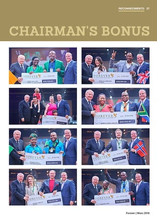 Forever | Maio 2016
CHAIRMAN'S BONUS
RECONHECIMENTO 27
 