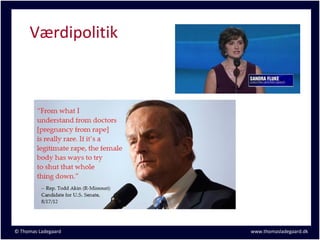 Værdipolitik




© Thomas Ladegaard   www.thomasladegaard.dk
 