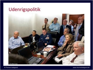 Udenrigspolitik




© Thomas Ladegaard     www.thomasladegaard.dk
 