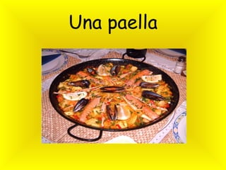 Una paella 