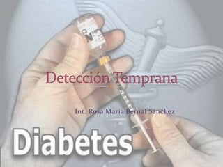 Detección Temprana Int. Rosa María Bernal Sánchez 