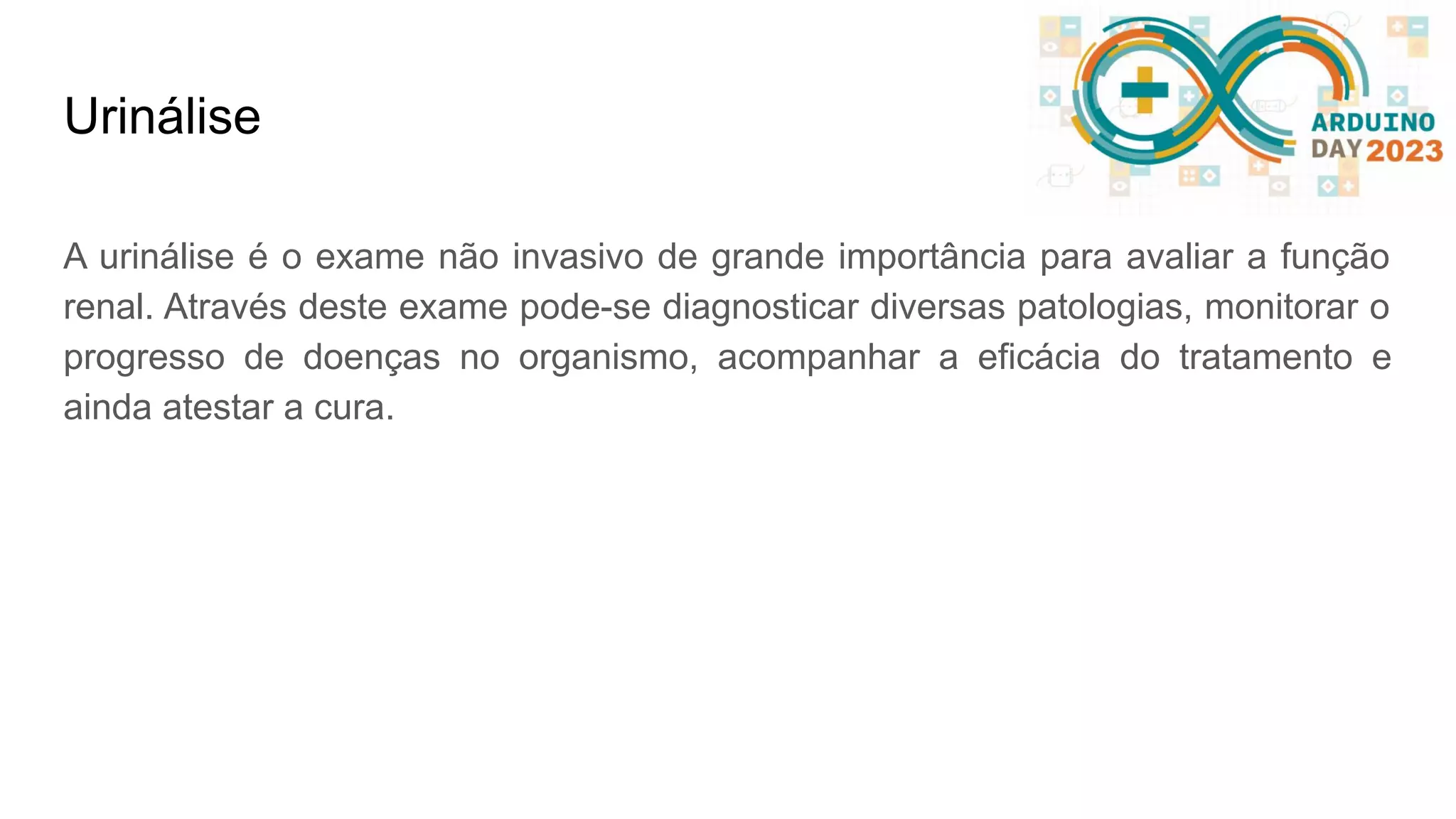 Urinálise A urinálise é o exame não invasivo de grande importância para avaliar a função renal. Através deste exame pode-se diagnosticar diversas patologias, monitorar o progresso de doenças no organismo, acompanhar a eficácia do tratamento e ainda atestar a cura. 