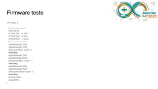 Firmware teste
void loop() {
//-------------------------
//S2 and S3:
//LOW/LOW == RED
//LOW/HIGH == Blue
//HIGH/HIGH == Green
//---------------------------
digitalWrite(s2,LOW);
digitalWrite(s3,LOW);
Serial.print("Red value= ");
GetData();
digitalWrite(s2,LOW);
digitalWrite(s3,HIGH);
Serial.print("Blue value= ");
GetData();
digitalWrite(s2,HIGH);
digitalWrite(s3,HIGH);
Serial.print("Green value= ");
GetData();
Serial.println();
delay(2000);
}
 