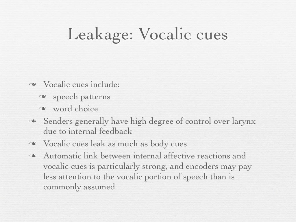 Leakage Vocalic Cues Vocalic
