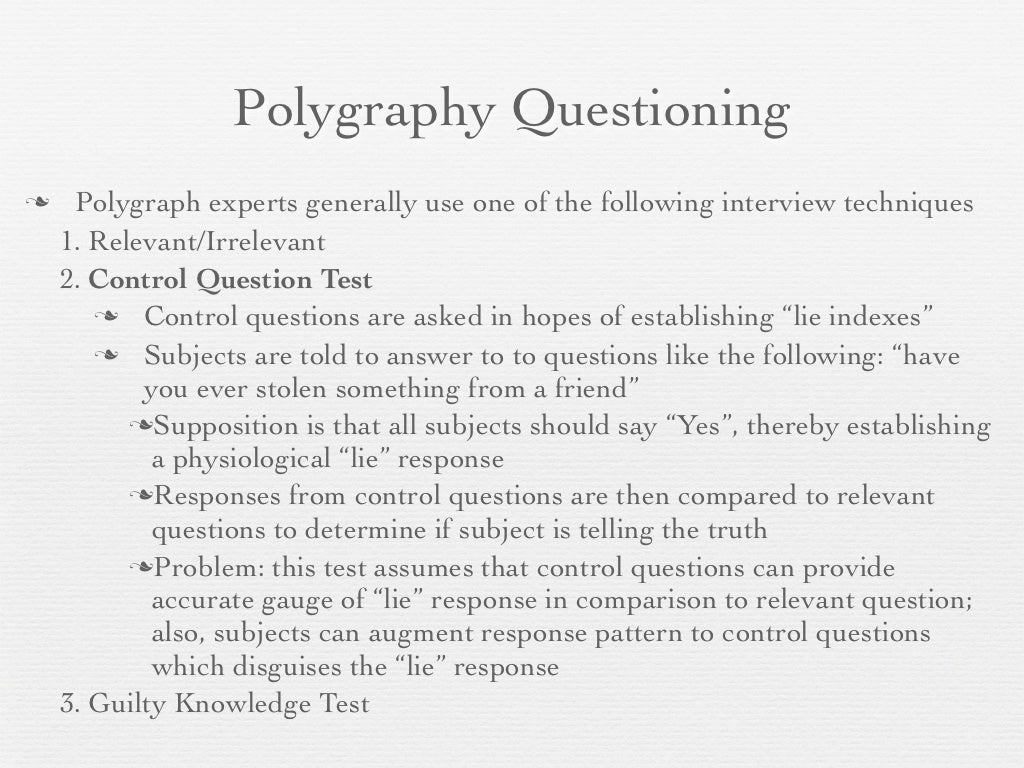 Polygraphy Questioning Polygraph experts