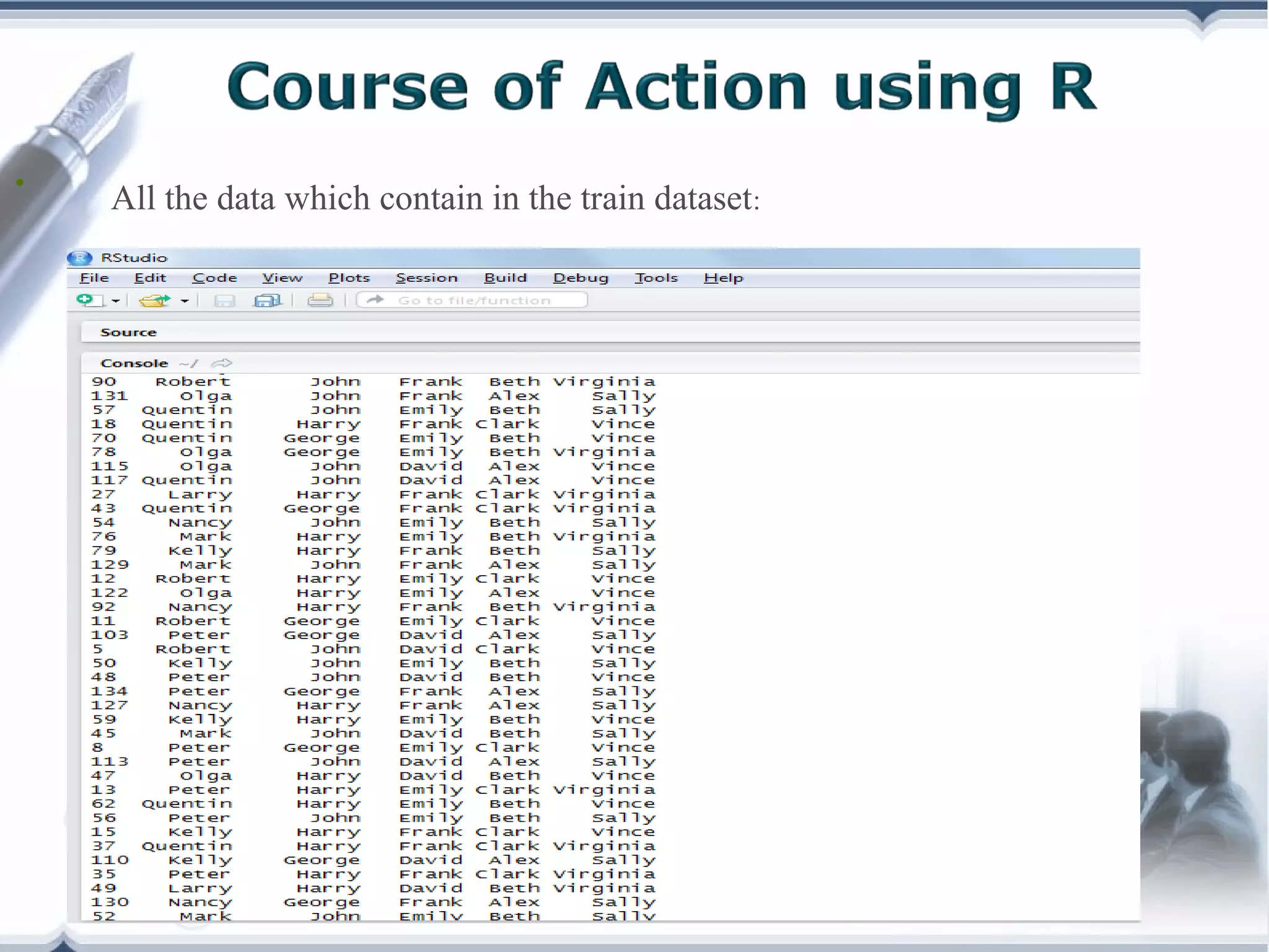 •

All the data which contain in the train dataset:
Dda

Copyright © Wondershare Software

 