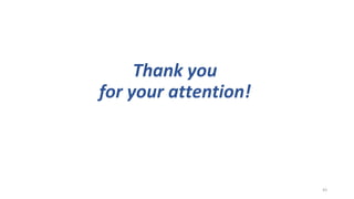 Thank you
for your attention!
43
 