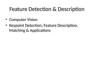 Detection_Description_Computer_Vision.pptx