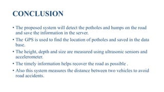 Pothole Detection System Using Accelerometer Detection of humps and potholes | PPTX