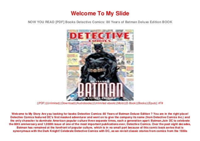 Download Pdf Detective Comics 80 Years Of Batman Deluxe Edition