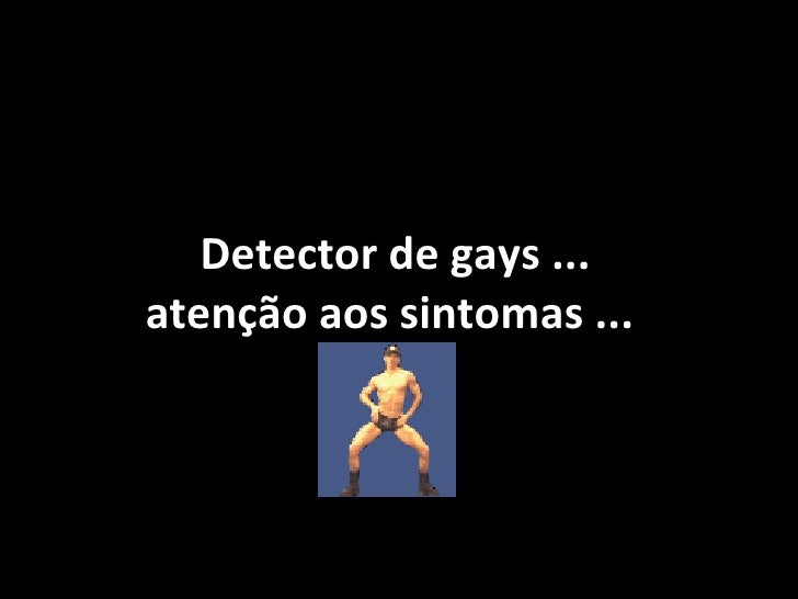 Detector De Gays