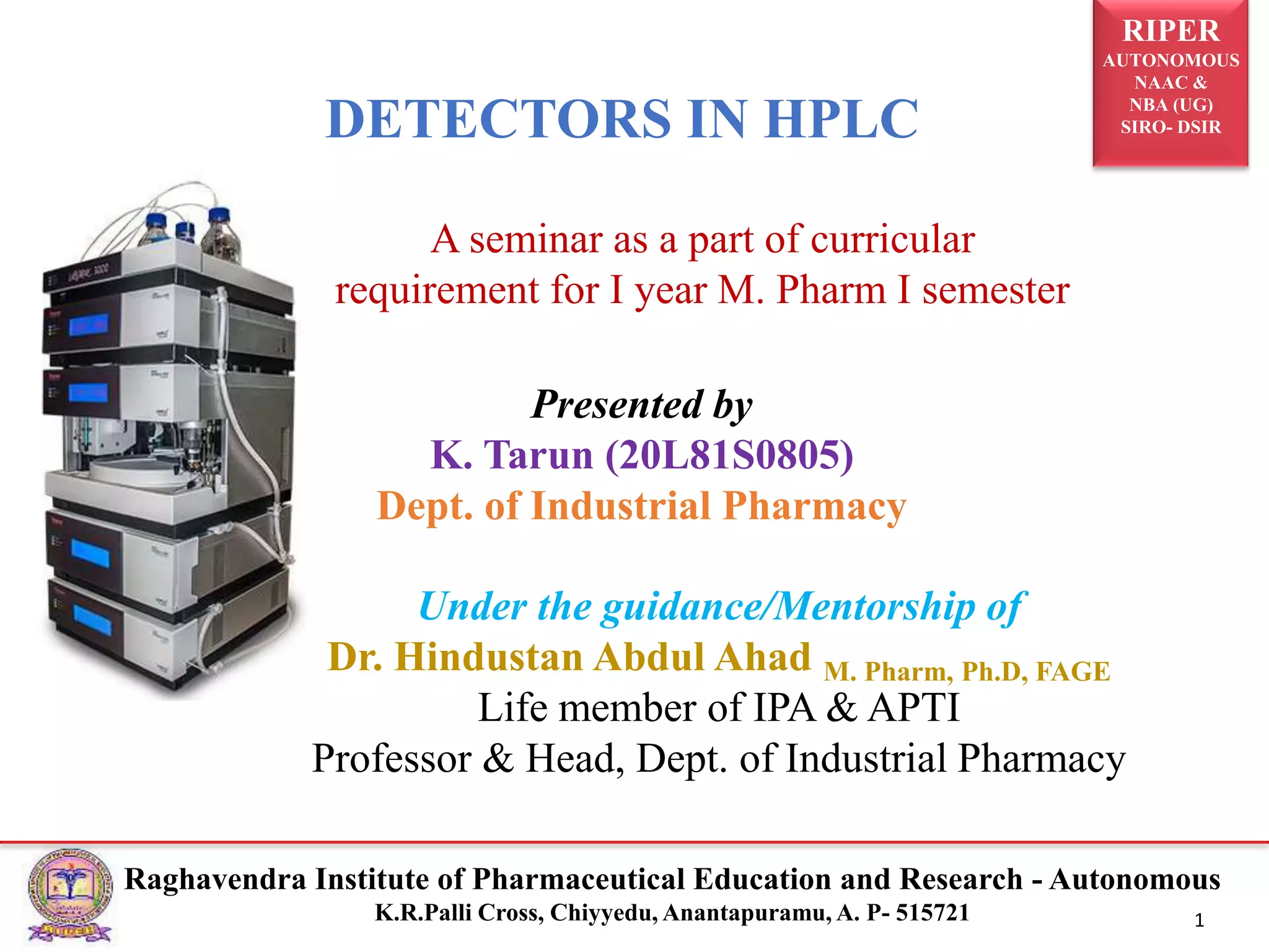 DETECTORS USED IN HPLC PPT