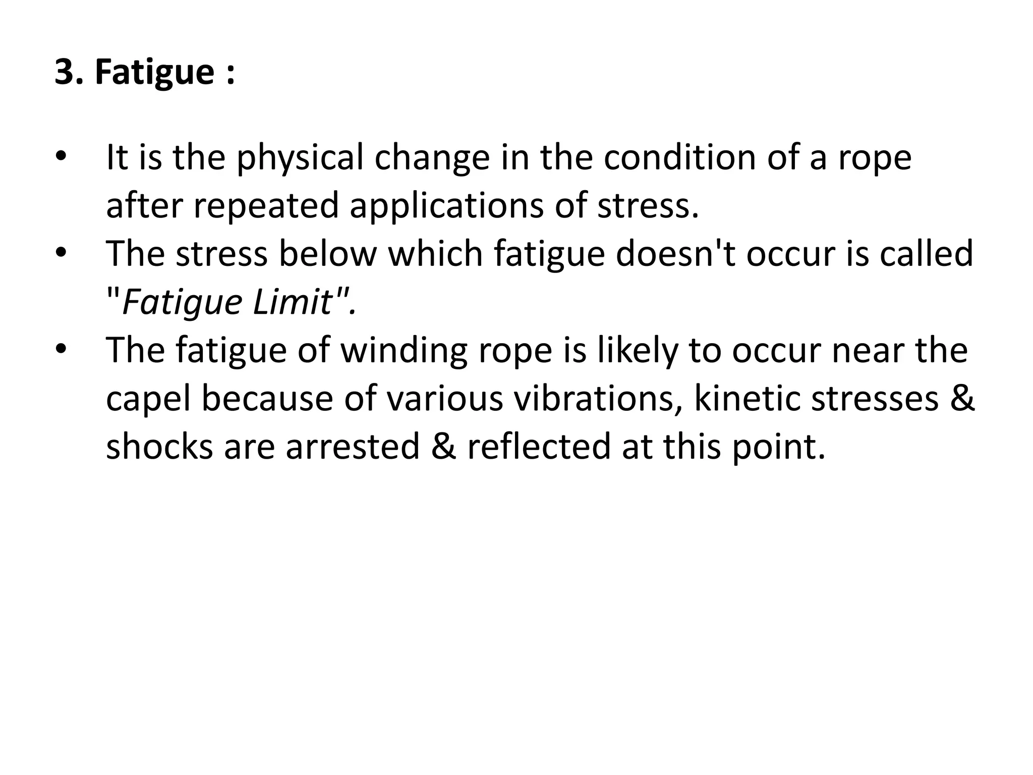 Tired Rope Deterioration of rope.ppt