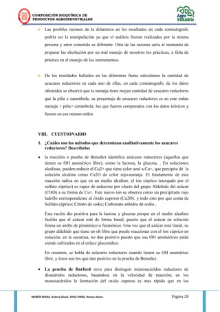 COMPOSICIÓN BIOQUÍMICA DE 
PRODUCTOS AGROINDUSTRIALES 
MUÑOZ ROJAS, Andrea Gisela. VEGA VIERA, Jhonas Abner. Página 28 
La...