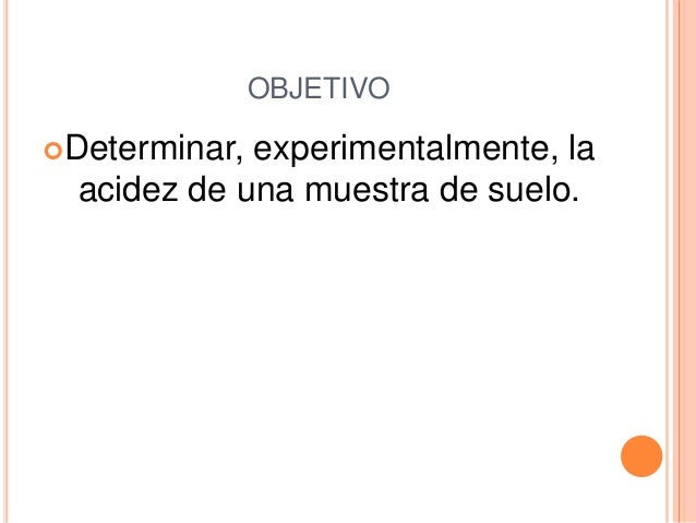 Determinación de la acidez del suelo.
