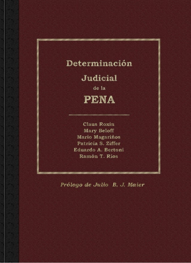 https://image.slidesharecdn.com/determinacionjudicialdelapena-clausroxinyotros-151221001000/95/determinacion-judicial-de-la-pena-claus-roxin-y-otros-1-638.jpg?cb=1450656779