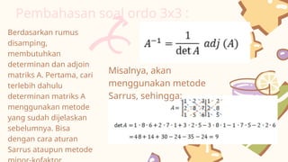 Metode Adjoin Determinan & Invers Matriks. Kelompok 2, XI F-3.pptx