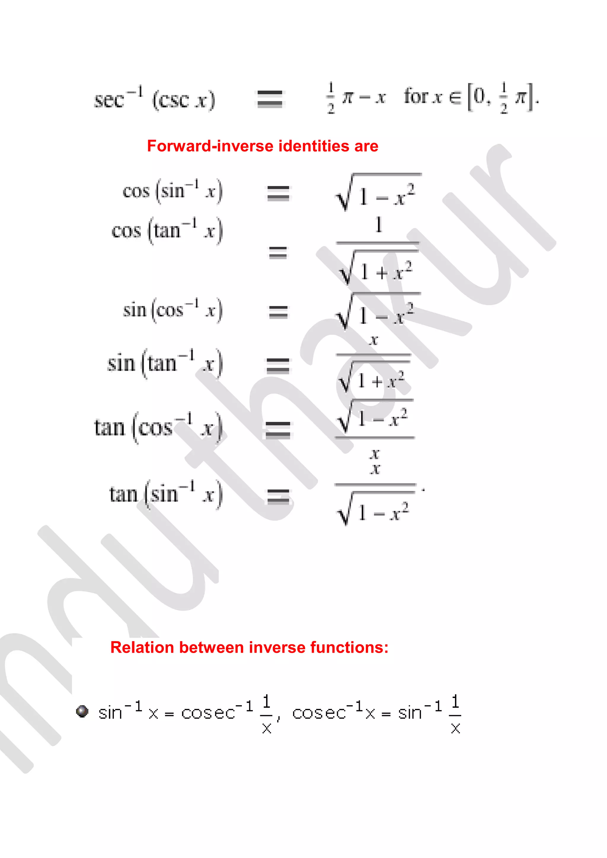 Forward-inverse identities are




Relation between inverse functions:
 