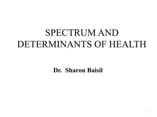 Dr. Sharon Baisil
1
 