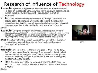 Research of Influence of Technology
Example: Tyrone is a high school boy who loves his twitter account.
He goes on vacatio...
