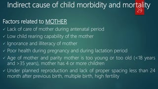 Determinants of under five children morbidity and mortality | PPTX