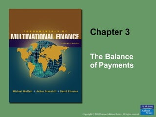 Chapter 3
The Balance
of Payments
 