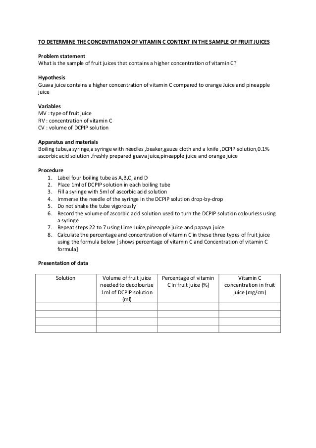 determination of the concentration of vitamin c by using the dcpip test Exp 14 : the quantitative analysis of vitamin c if we want to find out the concentration of vitamin c in a juice, we need to prepare a solution of dcpip and a standard solution of vitamin c. determination of the concentration of vitamin c by using the dcpip test Exp 14 : the quantitative analysis of vitamin c if we want to find out the concentration of vitamin c in a juice, we need to prepare a solution of dcpip and a standard solution of vitamin c.
