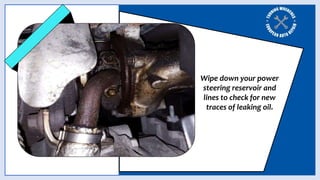 Determine the Signs of Power Steering Fluid Leak in Audi A4 by