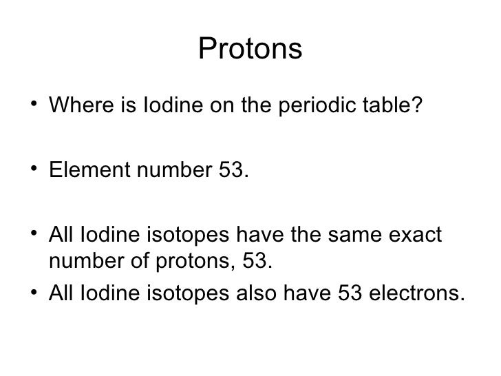 Isotopes Have