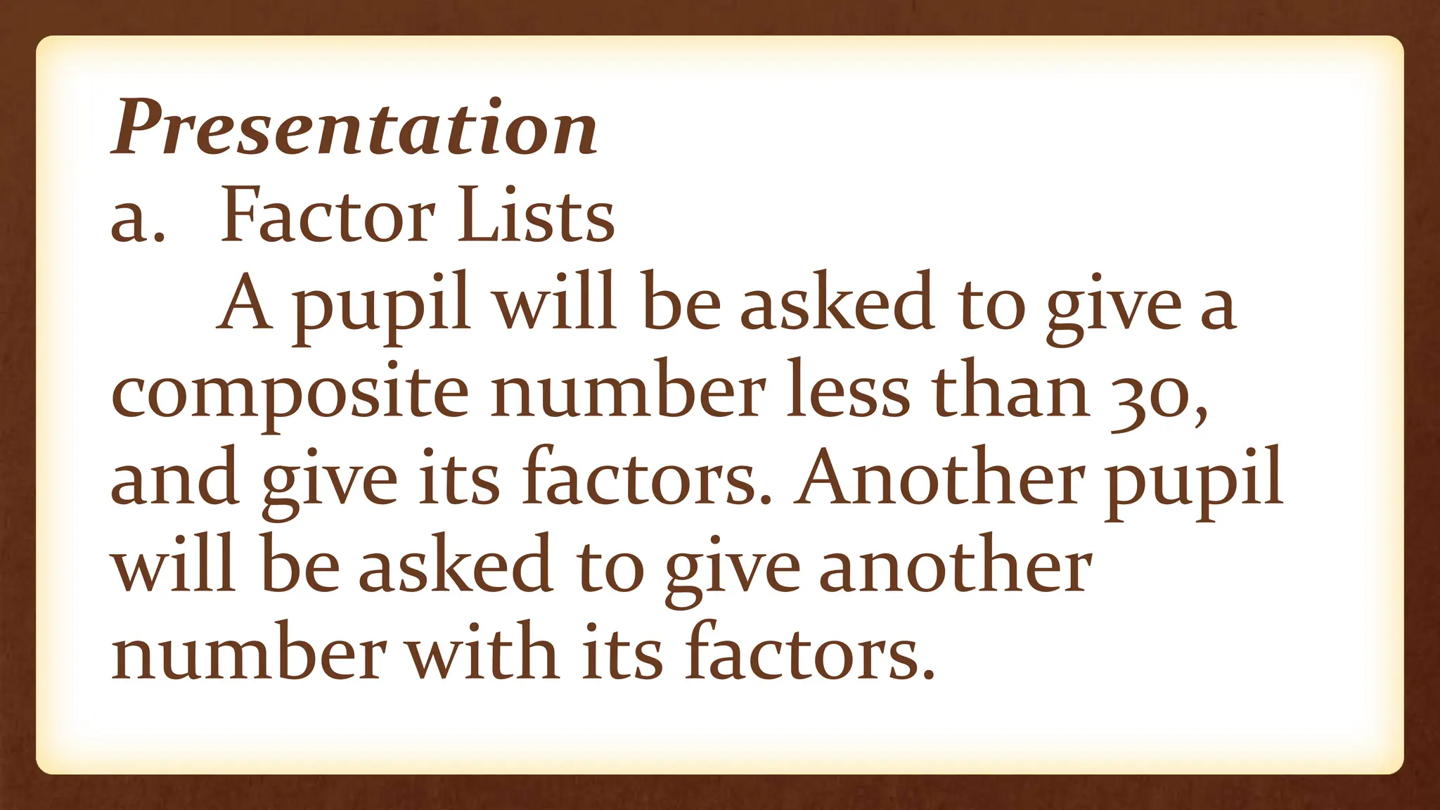 Determining the GCF of 2 or More Numbers.pptx