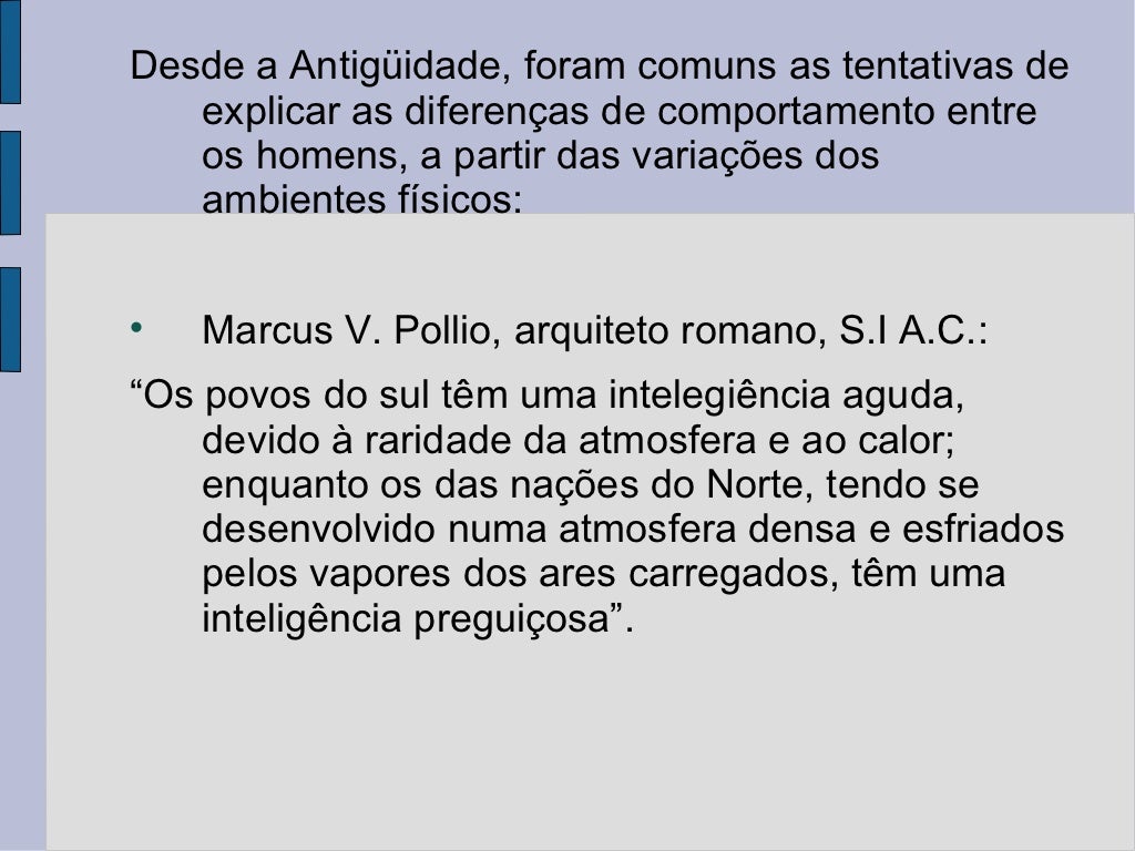 Determinismo Biológico E Geográfico Determinismo Biológico E Geográfico