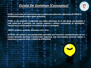 Escala De Guttman (Conceptos)
 