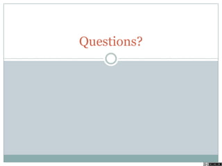 Questions?
 