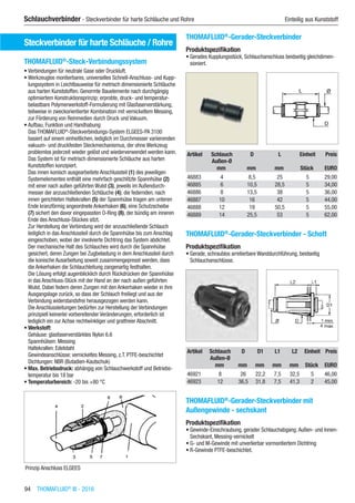 94  THOMAFLUID®
III - 2016
Schlauchverbinder - Steckverbinder für harte Schläuche und Rohre	 Einteilig aus Kunststoff
Steckverbinder für harte Schläuche / Rohre
THOMAFLUID®
-Steck-Verbindungssystem
•	Verbindungen für neutrale Gase oder Druckluft.
•	Werkzeuglos montierbares, universelles Schnell-Anschluss- und Kupp-
lungssystem in Leichtbauweise für metrisch dimensionierte Schläuche
aus harten Kunststoffen. Genormte Bauelemente nach durchgängig
optimiertem Konstruktionsprinzip; erprobte, druck- und temperatur-
belastbare Polymerwerkstoff-Formulierung mit Glasfaserverstärkung,
teilweise in zweckorientierter Kombination mit vernickeltem Messing,
zur Förderung von Reinmedien durch Druck und Vakuum.
•	Aufbau, Funktion und Handhabung:
Das THOMAFLUID®
-Steckverbindungs-System ELGEES-PA 3100
basiert auf einem einheitlichen, lediglich im Durchmesser variierenden
vakuum- und druckfesten Steckmechanismus, der ohne Werkzeug
problemlos jederzeit wieder gelöst und wiederverwendet werden kann.
Das System ist für metrisch dimensionierte Schläuche aus harten
Kunststoffen konzipiert.
Das innen konisch ausgearbeitete Anschlussteil (1) des jeweiligen
Systemelementes enthält eine mehrfach geschlitzte Spannhülse (2)
mit einer nach außen geführten Wulst (3), jeweils im Außendurch-
messer der anzuschließenden Schläuche (4); die federnden, nach
innen gerichteten Haltekrallen (5) der Spannhülse tragen am unteren
Ende kranzförmig angeordnete Ankerhaken (6), eine Schutzscheibe
(7) sichert den davor eingepassten O-Ring (8), der bündig am inneren
Ende des Anschluss-Stückes sitzt.
Zur Herstellung der Verbindung wird der anzuschließende Schlauch
lediglich in das Anschlussteil durch die Spannhülse bis zum Anschlag
eingeschoben, wobei der involvierte Dichtring das System abdichtet.
Der mechanische Halt des Schlauches wird durch die Spannhülse
gesichert, deren Zungen bei Zugbelastung in dem Anschlussteil durch
die konische Ausarbeitung soweit zusammengepresst werden, dass
die Ankerhaken die Schlauchleitung zangenartig festhalten.
Die Lösung erfolgt augenblicklich durch Rückdrücken der Spannhülse
in das Anschluss-Stück mit der Hand an der nach außen geführten
Wulst. Dabei federn deren Zungen mit den Ankerhaken wieder in ihre
Ausgangslage zurück, so dass der Schlauch freiliegt und aus der
Verbindung widerstandsfrei herausgezogen werden kann.
Die Anschlussleitungen bedürfen zur Herstellung der Verbindungen
prinzipiell keinerlei vorbereitender Veränderungen, erforderlich ist
lediglich ein zur Achse rechtwinkliger und gratfreier Abschnitt.
•	Werkstoff:
Gehäuse: glasfaserverstärktes Nylon 6.6
Spannhülsen: Messing
Haltekrallen: Edelstahl
Gewindeanschlüsse: vernickeltes Messing, z.T. PTFE-beschichtet
Dichtungen: NBR (Butadien-Kautschuk)
•	Max. Betriebsdruck: abhängig von Schlauchwerkstoff und Betriebs-
temperatur bis 18 bar
•	Temperaturbereich: -20 bis +80 °C
Prinzip Anschluss ELGEES​
THOMAFLUID®
-Gerader-Steckverbinder
Produktspezifikation
•	Gerades Kupplungsstück, Schlauchanschluss beidseitig gleichdimen-
sioniert.​​
Artikel Schlauch
Außen-Ø
D L Einheit Preis
​ mm mm mm Stück EURO
46883 4 8,5 25 5 29,00
46885 6 10,5 28,5 5 34,00
46886 8 13,5 38 5 36,00
46887 10 16 42 5 44,00
46888 12 19 50,5 5 55,00
46889 14 25,5 53 5 62,00
THOMAFLUID®
-Gerader-Steckverbinder - Schott
Produktspezifikation
•	Gerade, schraublos arretierbare Wanddurchführung, beidseitig
Schlauchanschlüsse.​​
Artikel Schlauch
Außen-Ø
D D1 L1 L2 Einheit Preis
​ mm mm mm mm mm Stück EURO
46921 8 26 22,2 7,5 32,5 5 46,00
46923 12 36,5 31,8 7,5 41,3 2 45,00
THOMAFLUID®
-Gerader-Steckverbinder mit
Außengewinde - sechskant
Produktspezifikation
•	Gewinde-Einschraubung, gerader Schlauchabgang; Außen- und Innen-
Sechskant, Messing-vernickelt
•	G- und M-Gewinde mit unverlierbar vormontiertem Dichtring
•	R-Gewinde PTFE-beschichtet.​​
 