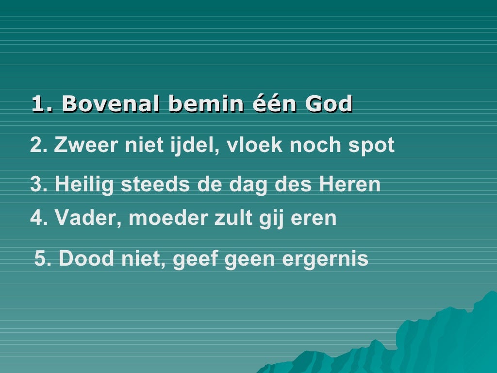 De Tien Geboden Van God De Tien Geboden Van God