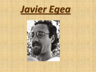 Javier Egea
 