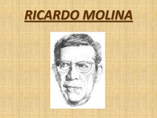 RICARDO MOLINA
 