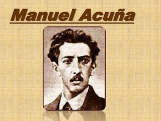 Manuel Acuña
 