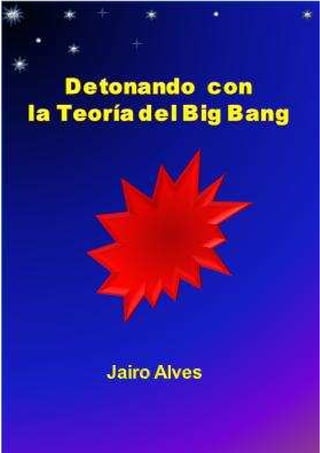Detonando con la Teoría del Big Bang




Sumário


1   Introducción…………………………….3
2   La Teoría del Big Bang…………………4
3   El...