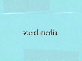 social media
 