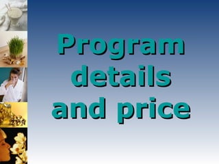 Program details and price 