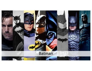 Batman
 