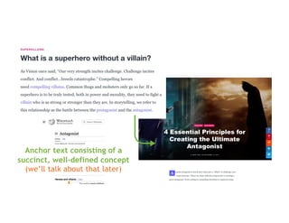 Anchor text consisting of a
succinct, well-defined concept
(we’ll talk about that later)
 