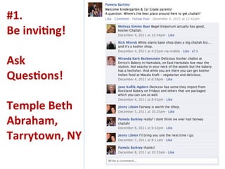 #1.
Be
invi*ng!
Ask
Ques*ons!
Temple
Beth
Abraham,
Tarrytown,
NY