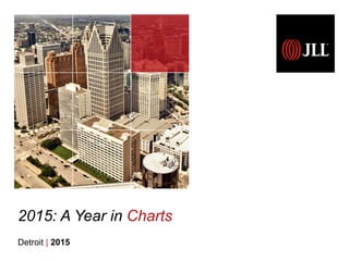 2015: A Year in Charts
Detroit | 2015
 