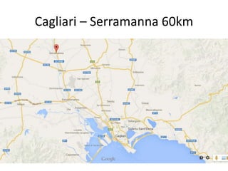 Cagliari – Serramanna 60km
 